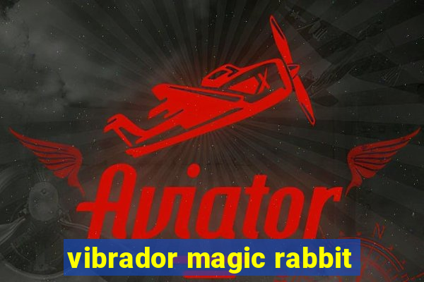 vibrador magic rabbit